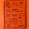 Alice Oehr - Recipes with Friends Cook Book | Books & Mags