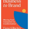 Hardie grant Business to Brand - Fiona Killackey | Books & Mags