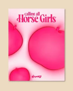 Broccoli Calling All Horse Girls Magazine - Vol. 6: Dreamy | Books & Mags