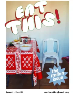 Eat This My Friend Eat THIS! by Jade O’Donahoo - #1 The Italian Issue | Books & Mags