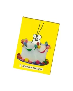 Gentle Thrills - I Never Share Desserts Magnet | Fun Things For The Kitchen