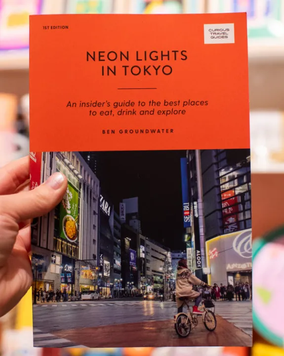 Hardie grant Neon Lights in Tokyo - An Insider's Guide to the Best Places to Eat, Drink and Explore - Ben Groundwater | Books & Mags