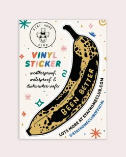 Stay Home Club - Been Better (Banana) Vinyl Sticker | Stickers, Stationery & Scrapbooking