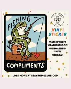 Stay Home Club - Fishing For Compliments Vinyl Sticker | Stickers, Stationery & Scrapbooking